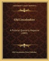 Old Lincolnshire