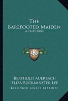 The Barefooted Maiden