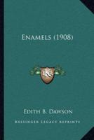 Enamels (1908)