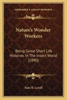 Nature's Wonder Workers