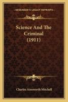 Science And The Criminal (1911)