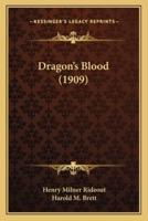 Dragon's Blood (1909)