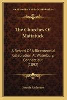 The Churches Of Mattatuck