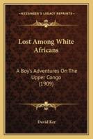 Lost Among White Africans