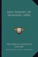 Miss Nobody Of Nowhere (1890)
