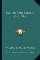 Major And Minor V2 (1887)