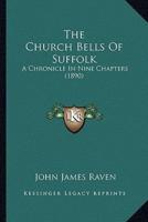 The Church Bells Of Suffolk
