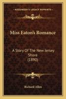 Miss Eaton's Romance