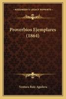 Proverbios Ejemplares (1864)