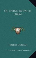 Of Living By Faith (1856)