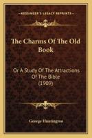 The Charms Of The Old Book