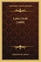 Lotte Civili (1899)