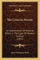 The Crisis In Morals