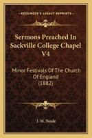 Sermons Preached In Sackville College Chapel V4