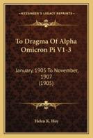 To Dragma Of Alpha Omicron Pi V1-3