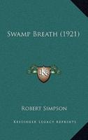 Swamp Breath (1921)