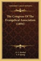 The Congress Of The Evangelical Association (1894)