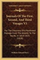Journals Of The First, Second, And Third Voyages V5