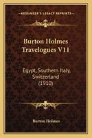 Burton Holmes Travelogues V11