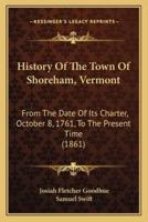 History Of The Town Of Shoreham, Vermont