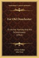For Old Donchester