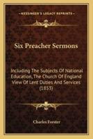 Six Preacher Sermons