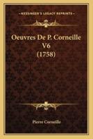 Oeuvres De P. Corneille V6 (1758)