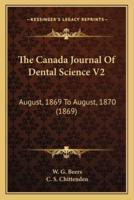 The Canada Journal Of Dental Science V2