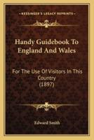 Handy Guidebook To England And Wales