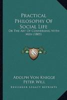 Practical Philosophy Of Social Life