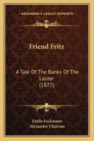 Friend Fritz