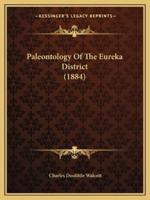 Paleontology Of The Eureka District (1884)