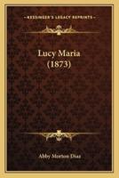 Lucy Maria (1873)