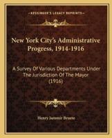 New York City's Administrative Progress, 1914-1916