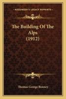 The Building Of The Alps (1912)