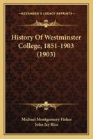 History Of Westminster College, 1851-1903 (1903)