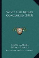 Sylvie And Bruno Concluded (1893)