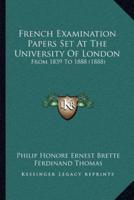 French Examination Papers Set At The University Of London