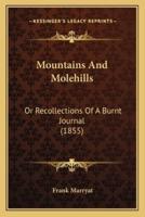 Mountains And Molehills