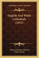 English And Welsh Cathedrals (1912)