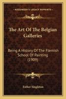 The Art Of The Belgian Galleries