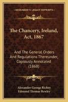 The Chancery, Ireland, Act, 1867