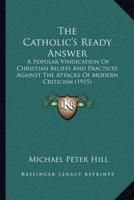 The Catholic's Ready Answer