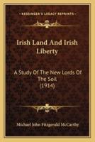 Irish Land And Irish Liberty
