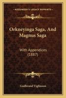 Orkneyinga Saga, And Magnus Saga