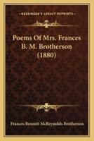 Poems Of Mrs. Frances B. M. Brotherson (1880)