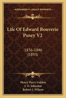 Life Of Edward Bouverie Pusey V2