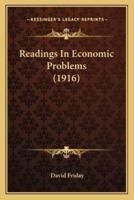 Readings In Economic Problems (1916)