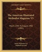 The American Illustrated Methodist Magazine V5