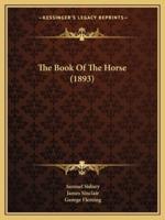 The Book Of The Horse (1893)